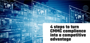 Defense Systems 4 steps to CMMC compliance
