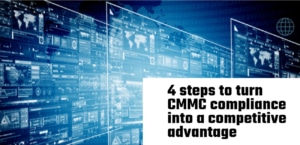 Defense Systems 4 steps to CMMC compliance