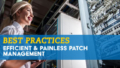 efficient patch management